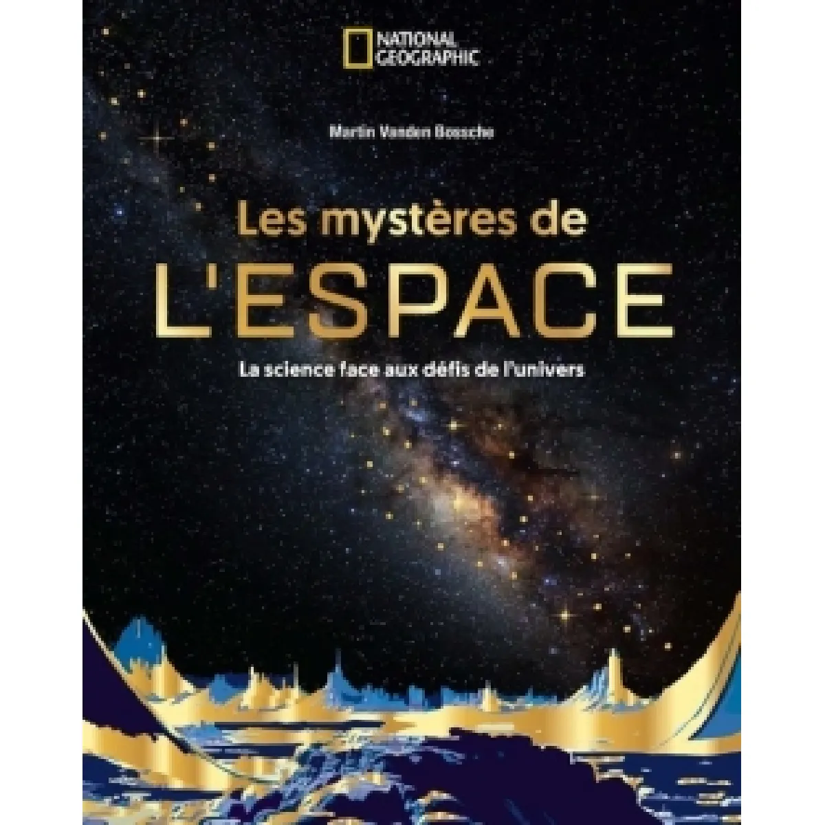 Les mystères de l'espace : la science face aux défis de l'Univers