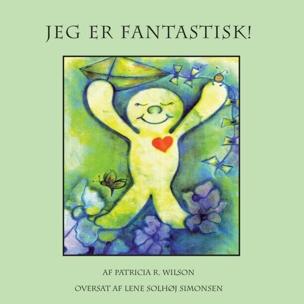 Jeg Er Fantastisk - Lene Solhøj Simonsen - Bog
