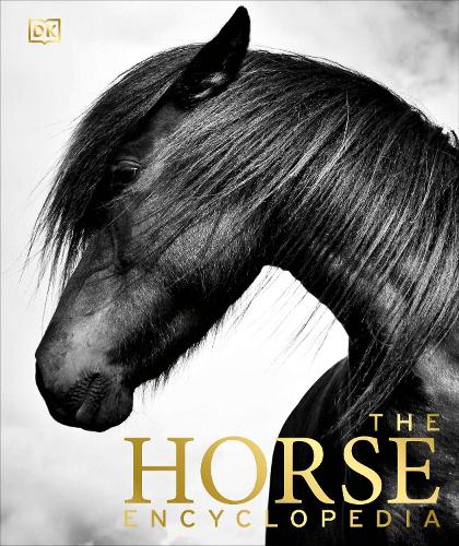 The Horse Encyclopedia (Hardback)