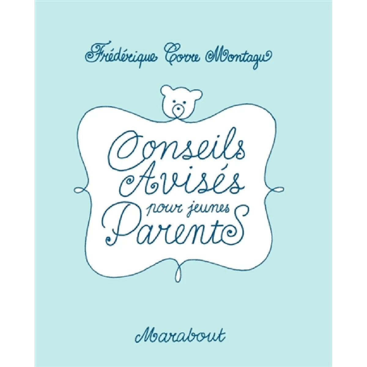 Conseils avisés pour jeunes parents · Occasion