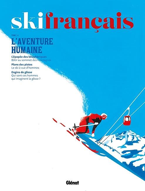 GLENAT - LE SKI FRANCAIS TOME 4