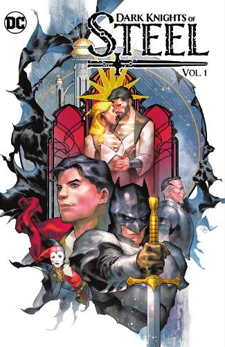 Dark Knights of Steel Vol. 1 (Hardback)
