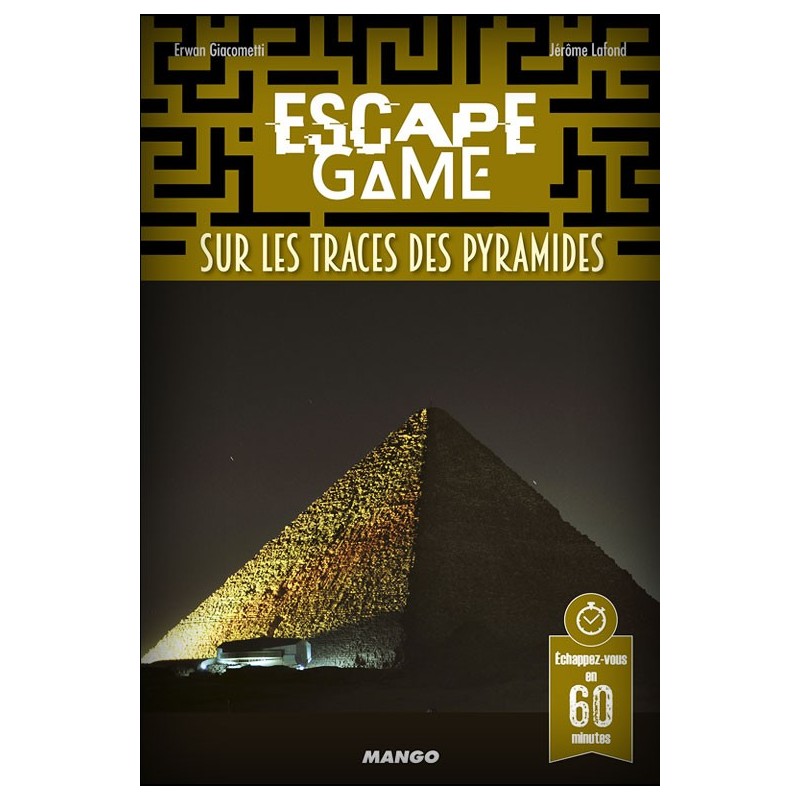 Escape Game Sur les traces des pyramides
