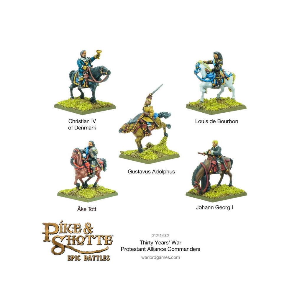 Pike & Shotte Epic Battles - Thirty Years War Protestant Alliance Commanders