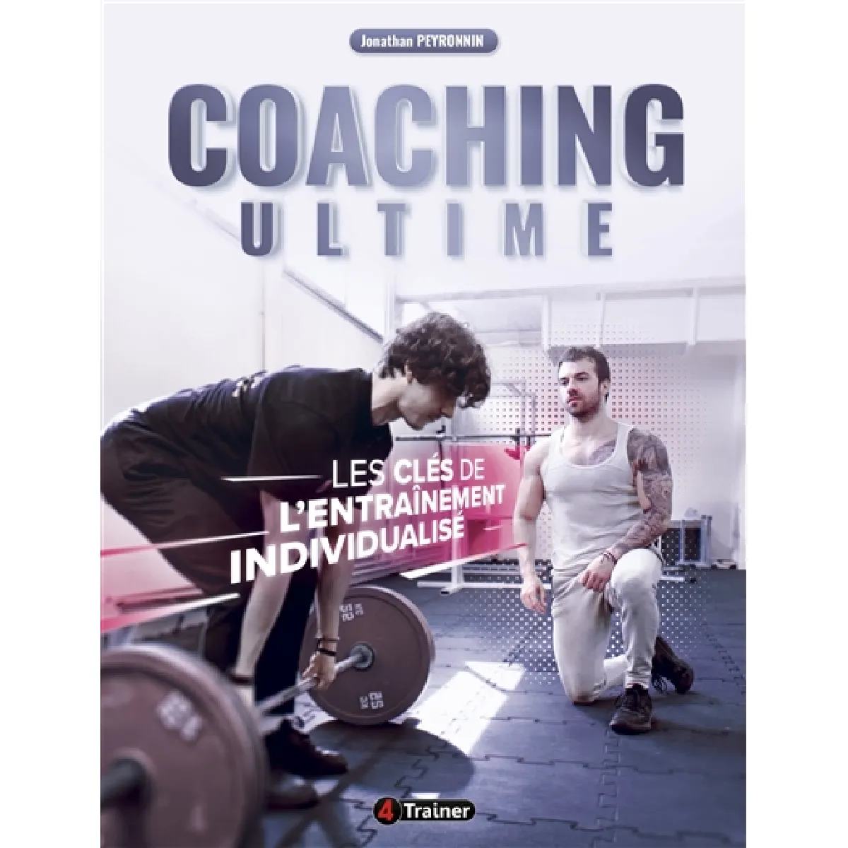 Coaching ultime : les clés de l'entraînement individualisé · Occasion