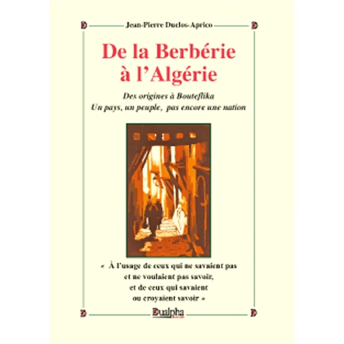 De la Berbérie à l'Algérie · Occasion