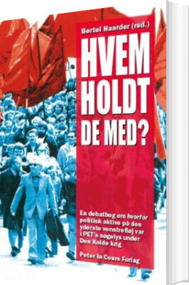 Hvem Holdt De Med? - Bertel Haarder - Bog