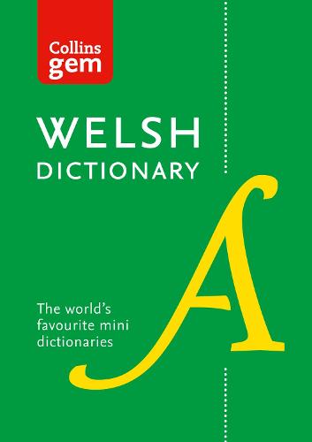 Welsh Gem Dictionary: The World's Favourite Mini Dictionaries - Collins Gem (Paperback)