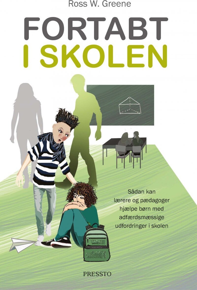 Fortabt I Skolen - Ross W. Greene - Bog