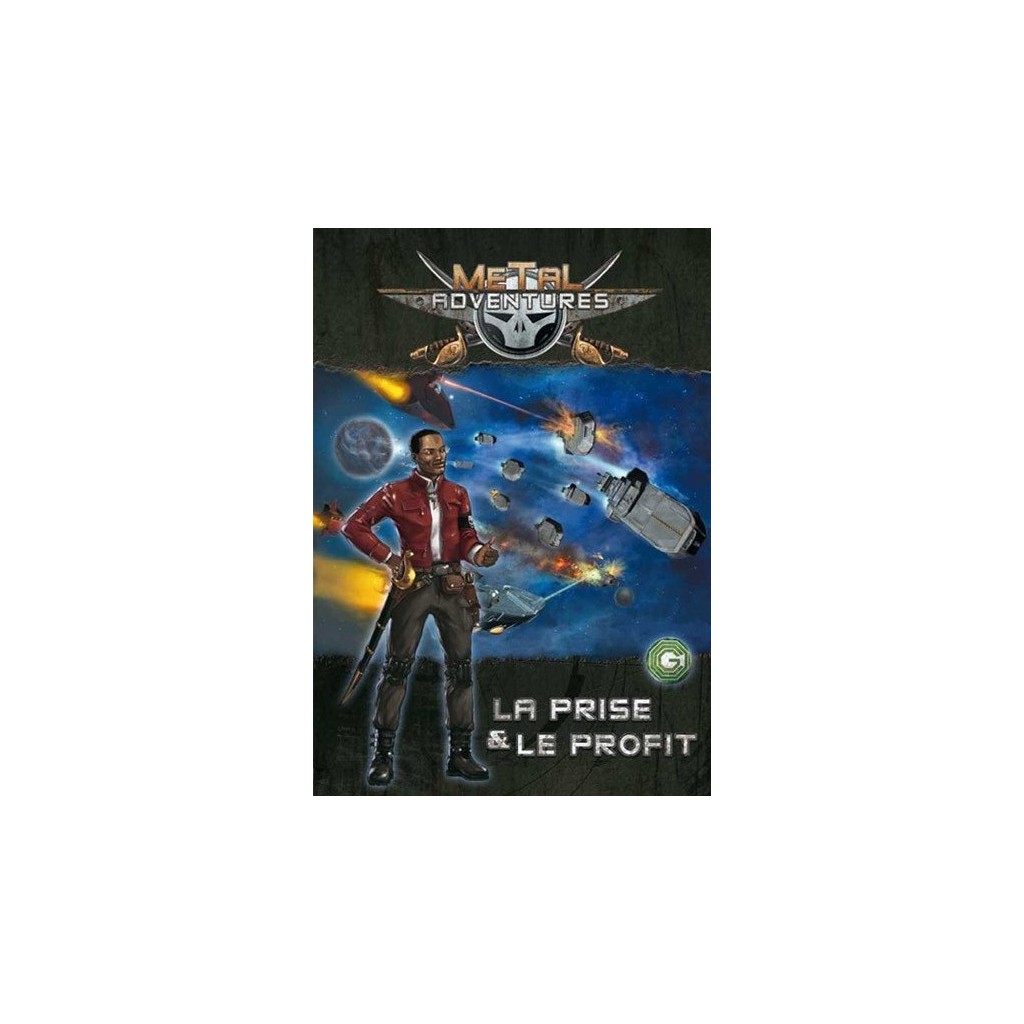 Metal Adventures - La Prise et le Profit