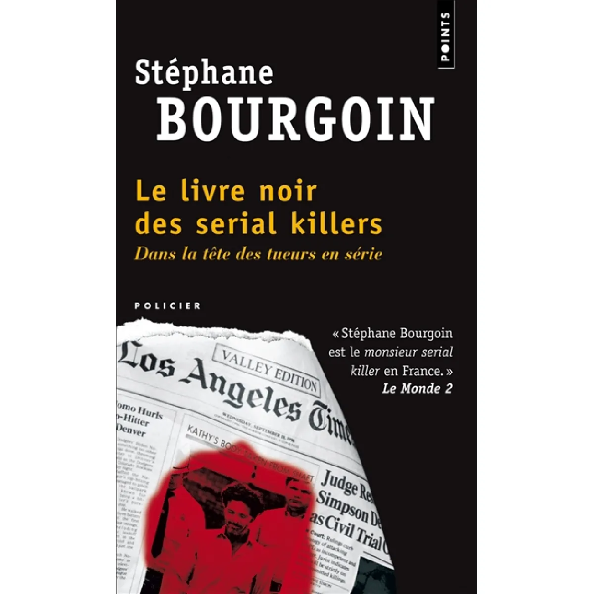 Le livre noir des serial killers : dans la tête des tueurs en série · Occasion
