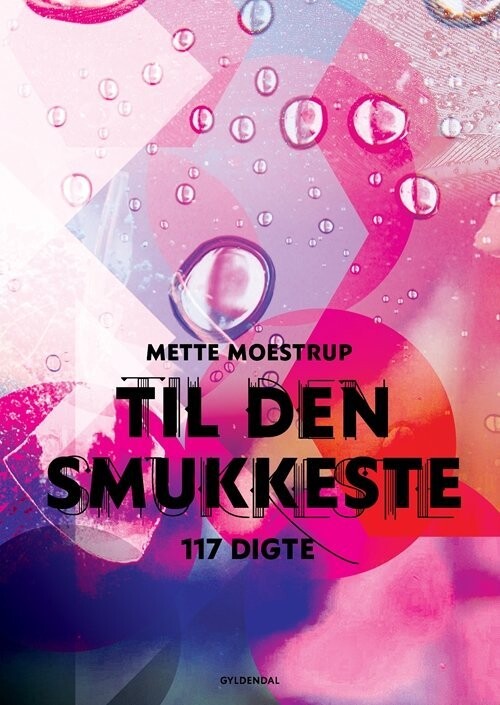 Til Den Smukkeste - Mette Moestrup - Bog