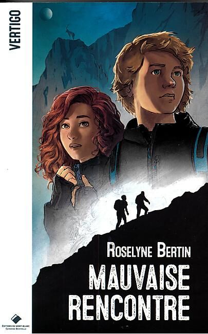 EDITIONS DU MONT BLANC - MAUVAISE RENCONTRE