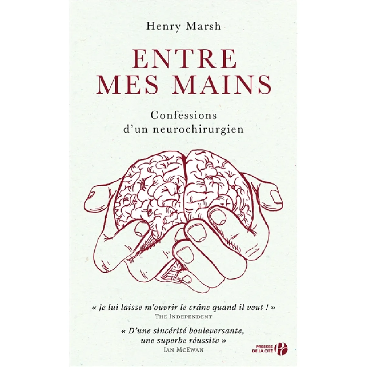 Entre mes mains : confessions d'un neurochirurgien : récit · Occasion