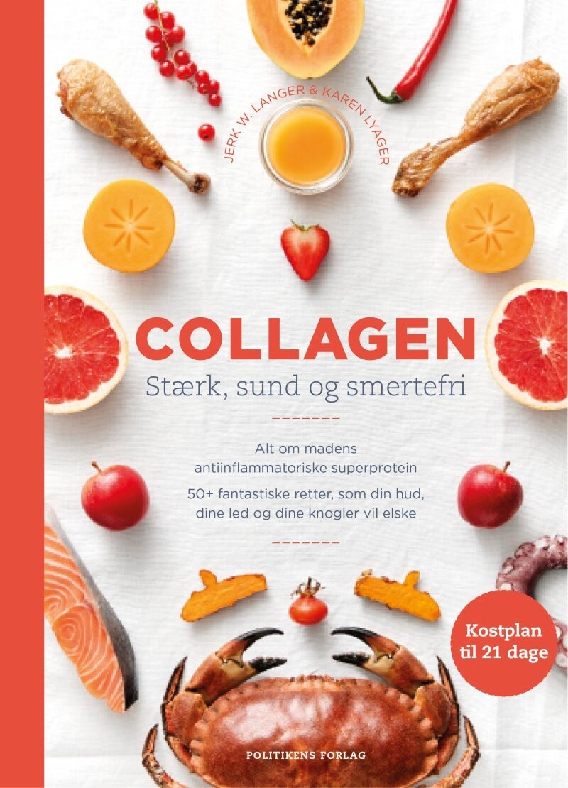 Collagen - Stærk, Sund Og Smertefri - Jerk W. Langer - Bog