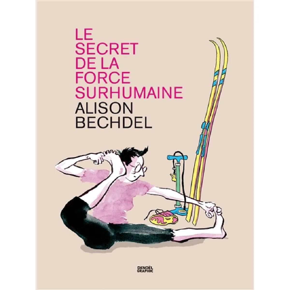 Le secret de la force surhumaine · Occasion