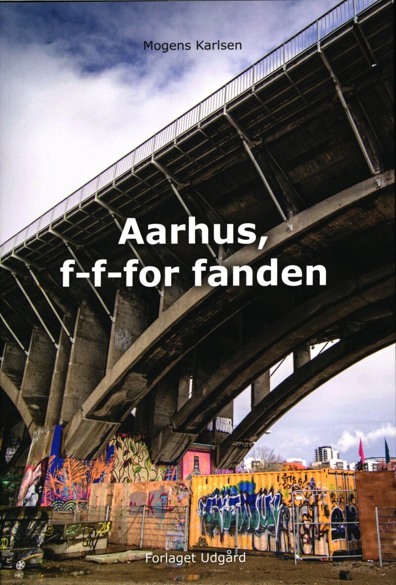 Aarhus, F-F-For Fanden - Mogens Karlsen - Bog