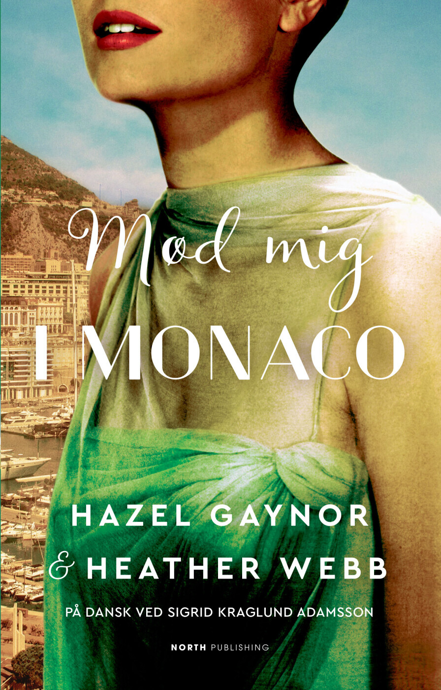 Mød Mig I Monaco - Rebecca Serle - Bog