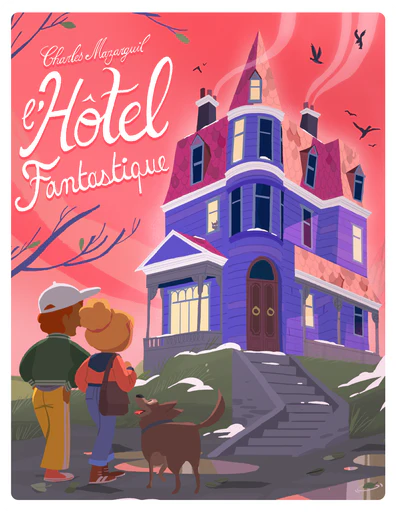 L'Hôtel Fantastique