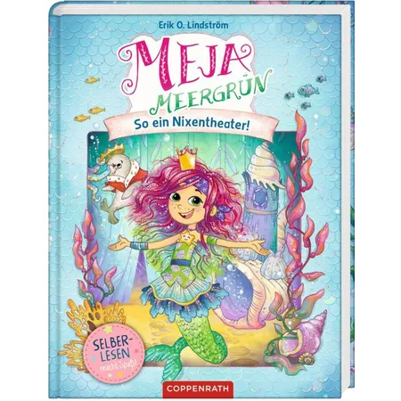 Coppenrath Verlag Meja Meergrün (Bd.3/Leseanfänger) - So ein Nixentheater!