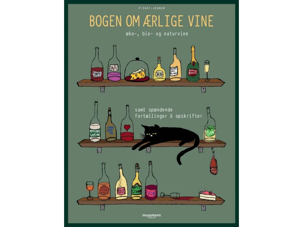 Bogen om ærlige vine | Birgit Pichat & Mads Jensen