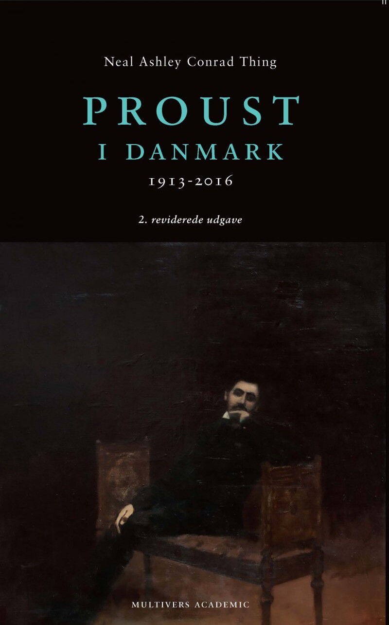 Proust I Danmark - Neal Ashley Conrad Thing - Bog