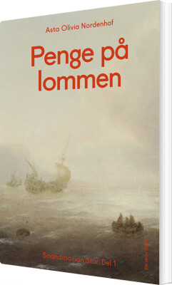 Penge På Lommen - Asta Olivia Nordenhof - Bog