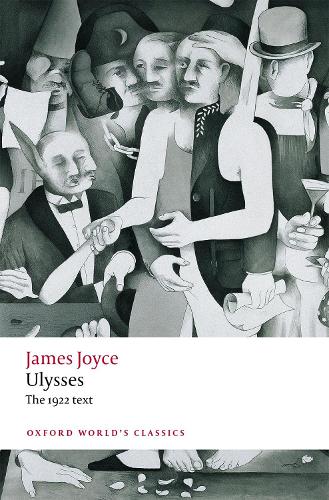 Ulysses: Second Edition - Oxford World's Classics (Paperback)