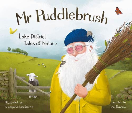 Mr Puddlebrush - Lake District Tales of Nature 1 (Paperback)