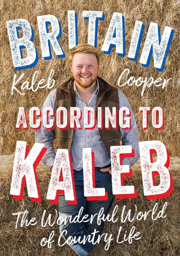 Britain According to Kaleb (Hardback)