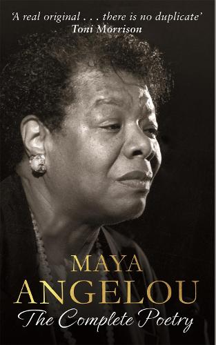 Maya Angelou: The Complete Poetry (Hardback)