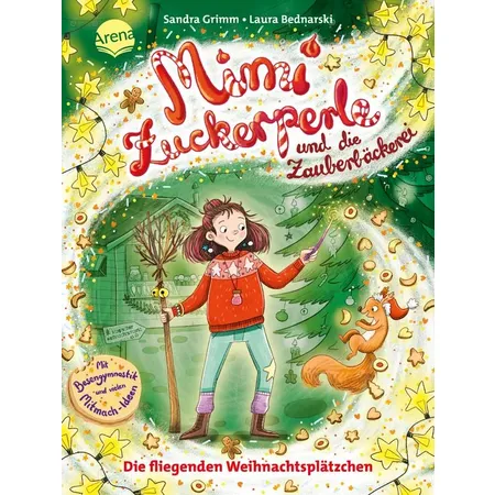 Arena Mimi Zuckerperle und die Zauberbäckerei Band 2 - Die fliegenden Weihnachtsplätzchen
