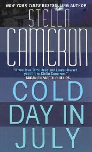 Cold Day in July by Cameron, Stella  Paperback Book Pre-Owned English