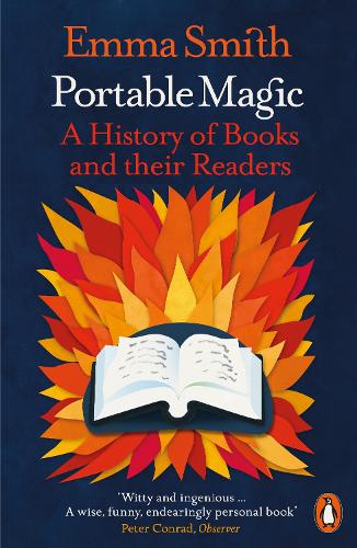 Portable Magic: A History of Books and their Readers (Paperback)