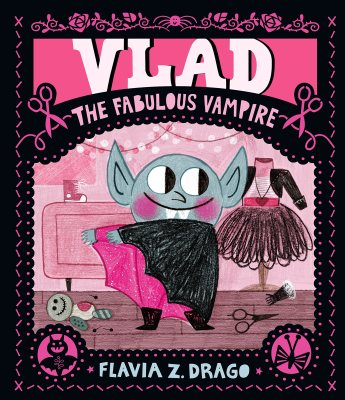 Vlad, the Fabulous Vampire - The World of Gustavo (Hardback)