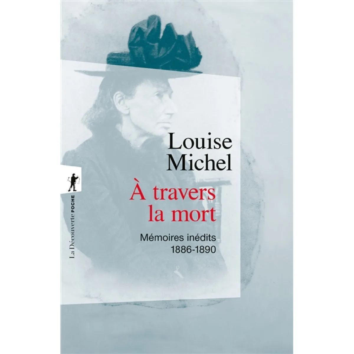 A travers la mort : mémoires inédits : 1886-1890