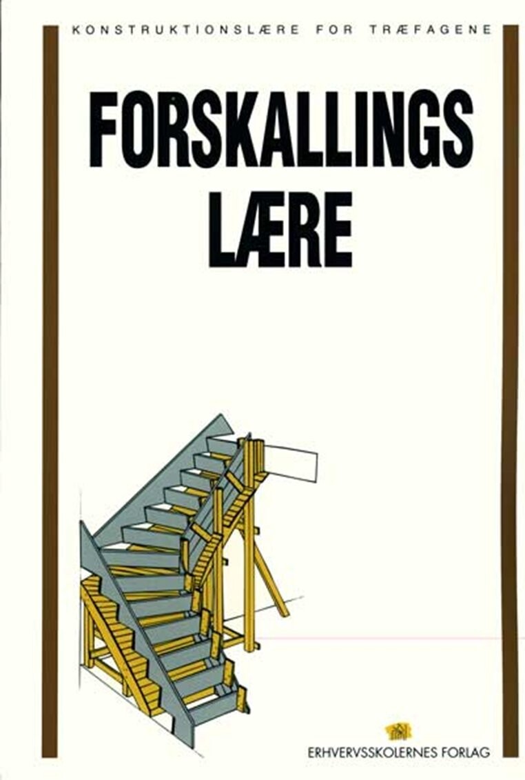 Forskallingslære Med Skitser - Tømrerfaglærernes Lærebogsudvalg - Bog