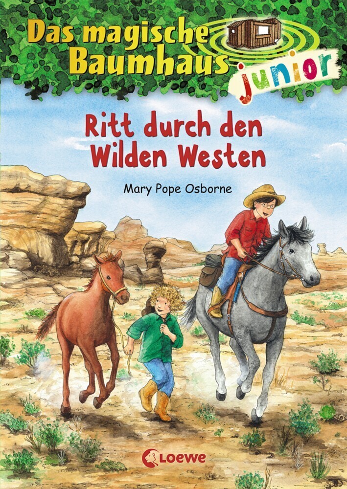 Ritt durch den Wilden Westen / Das magische Baumhaus junior Bd.10