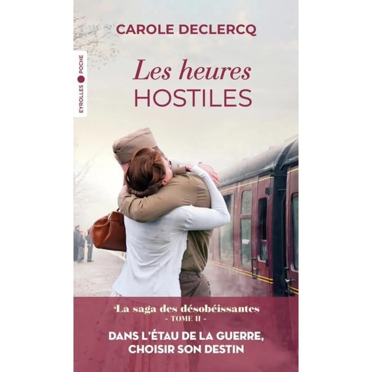 La saga des désobéissantes. Vol. 2. Les heures hostiles · Occasion