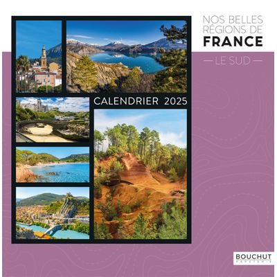 Calendrier illustré BOUCHUT 30 x 30 cm BELLES REGIONS DE FRANCE SUD 70 %
