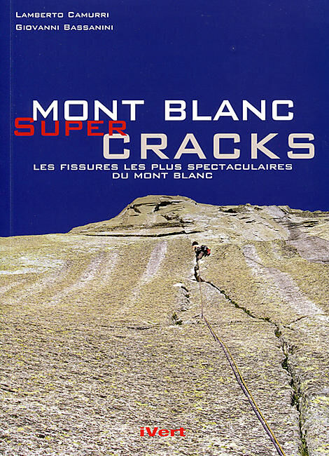 IDEE VERTICALI - MONT BLANC SUPERCRACKS