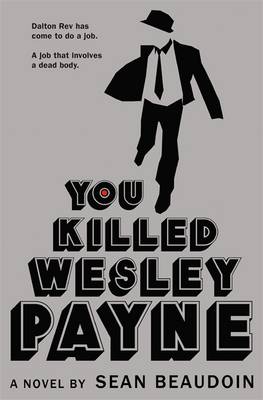 You Killed Wesley Payne (Paperback)