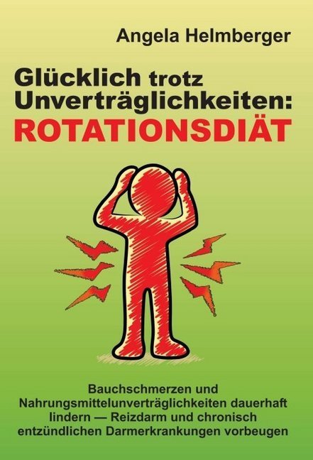 Glücklich trotz Unverträglichkeiten: Rotationsdiät