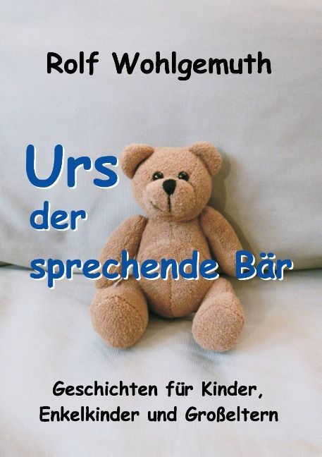 Urs, der sprechende Bär