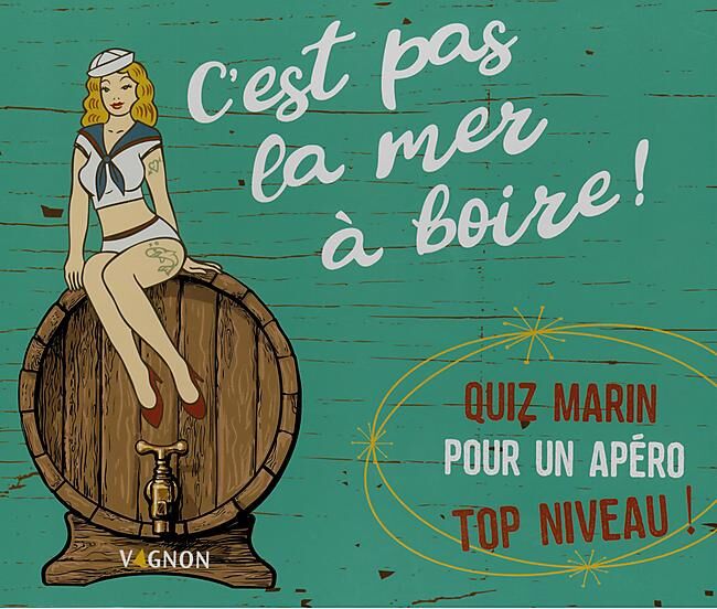 VAGNON - C EST PAS LA MER A BOIRE QUIZ MARIN