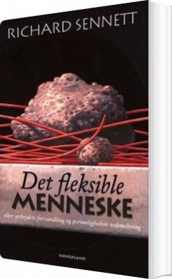 Det Fleksible Menneske - Richard Sennett - Bog