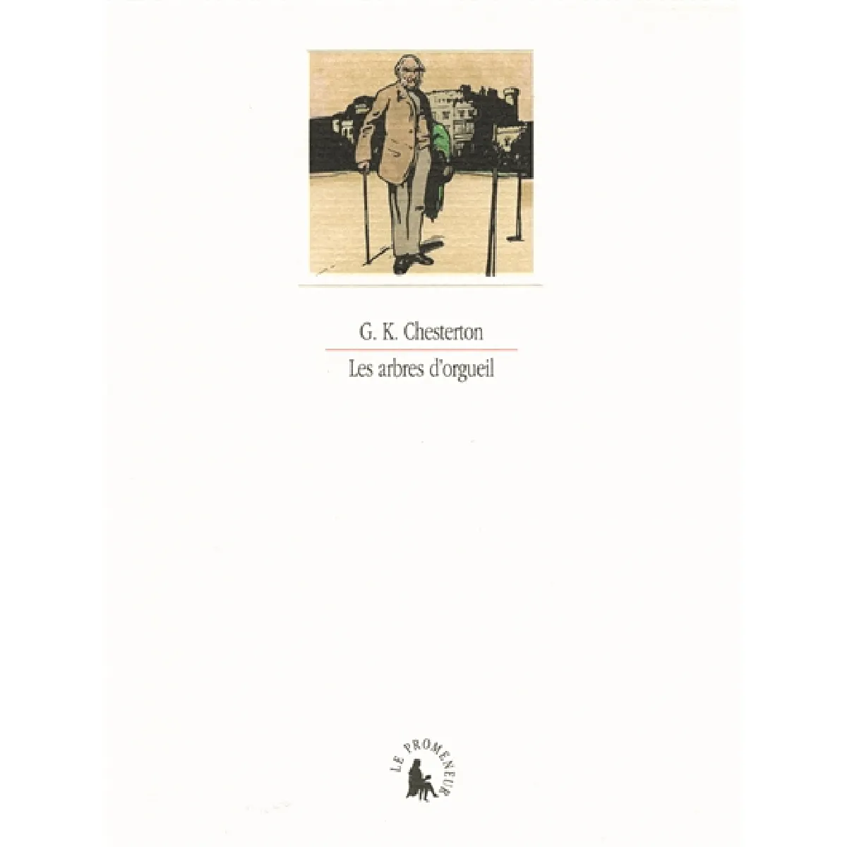 Les arbres d'orgueil · Occasion