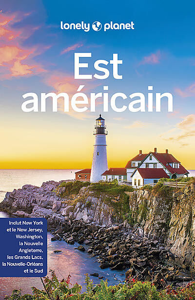 LONELY PLANET - EST AMERICAIN LONELY PLANET EN FRANCAIS