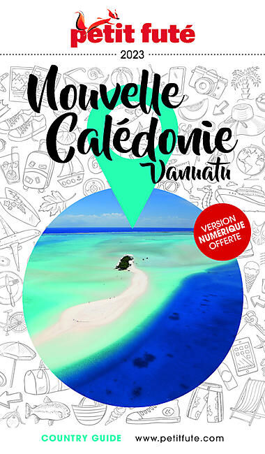 PETIT FUTE - PETIT FUTE NOUVELLE CALEDONIE