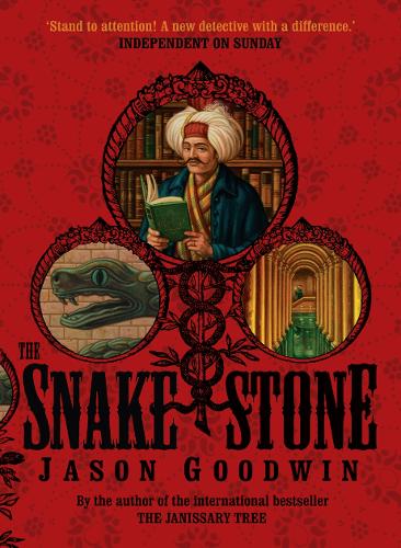 The Snake Stone - Yashim the Ottoman Detective (Paperback)